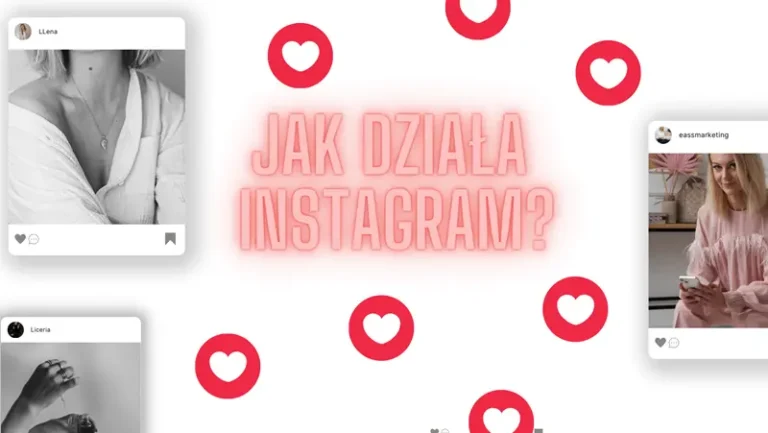 Jak działa Instagram